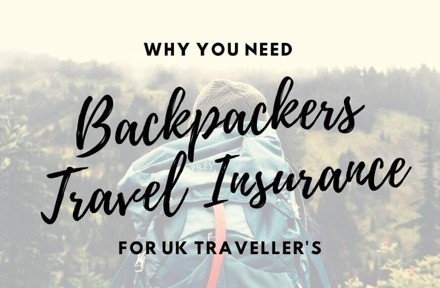Why you need Backpackers travel insurance